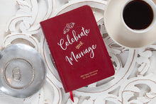 Load image into Gallery viewer, Celebrate Your Marriage (Daily Devotional for Couples)
