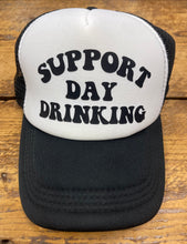 Load image into Gallery viewer, 'Support Day Drinking' Snapback Hat
