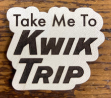 Load image into Gallery viewer, Kwik Trip Magnets
