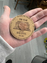 Load image into Gallery viewer, 2025 The Year We Lost Our Cents Penny Magnet
