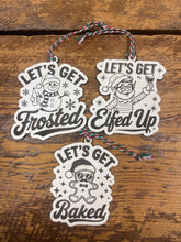 Load image into Gallery viewer, 'Let's Get...' Ornaments
