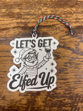 Load image into Gallery viewer, 'Let's Get...' Ornaments
